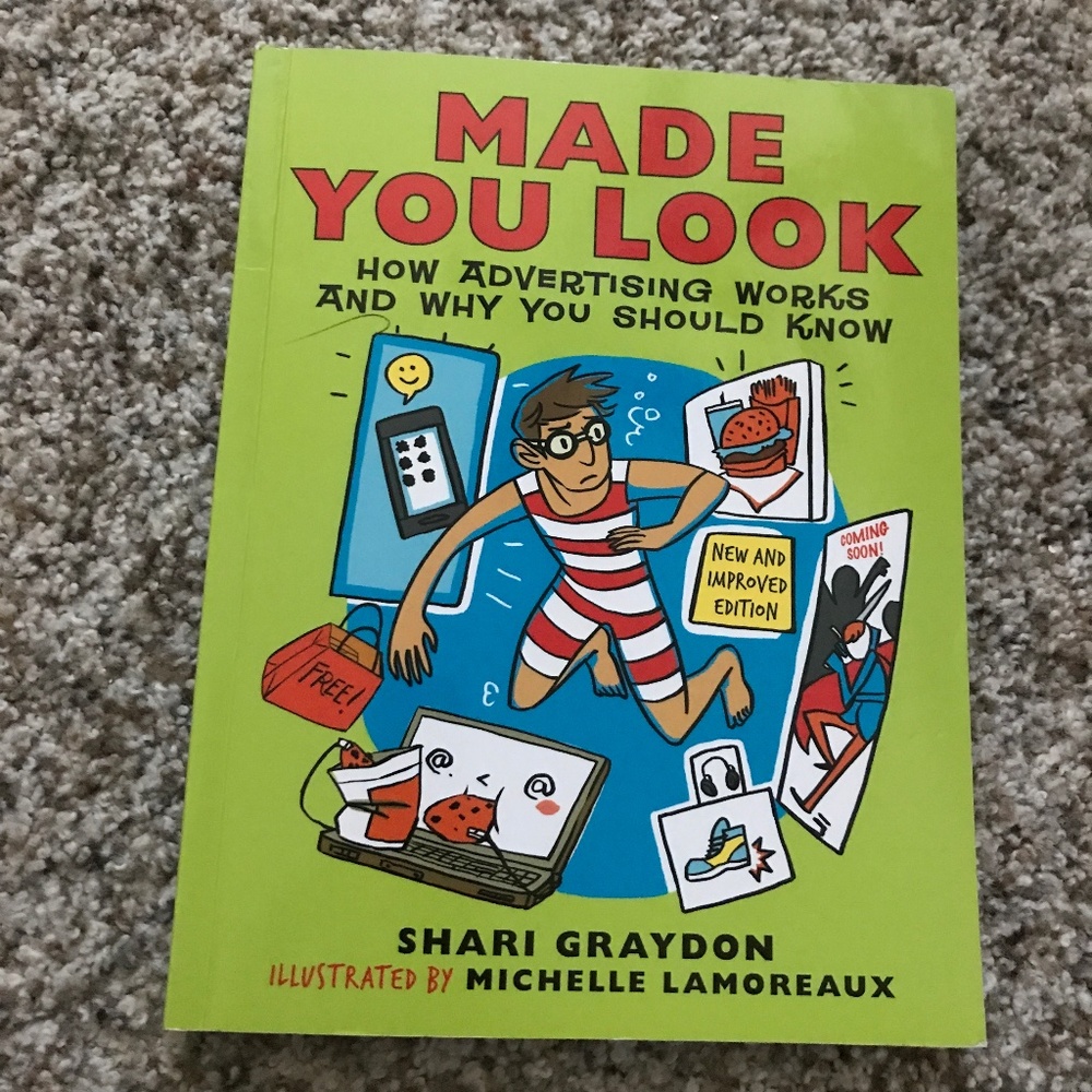 Made You Look: How Advertising Works and Why You Should Know